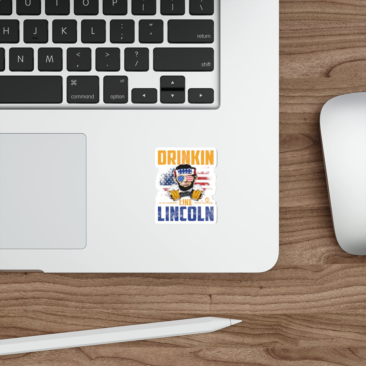 Drinkin Like Lincoln Patriotic Laptop Sticker
