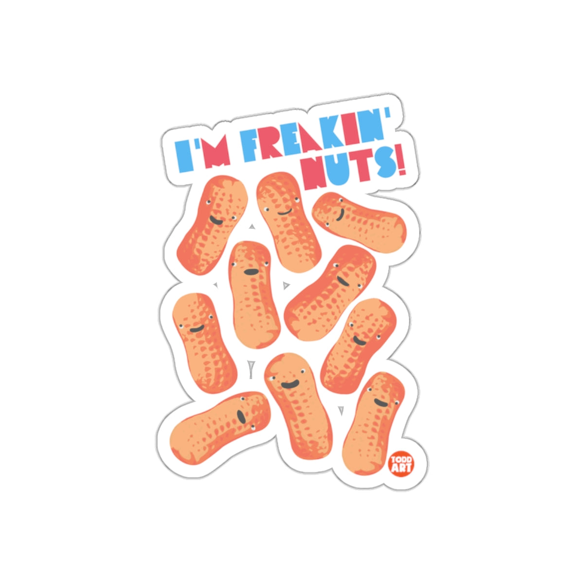 I'm Freakin Nuts Funny Peanut Design Sticker