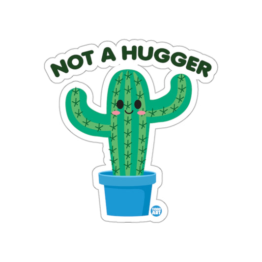 Not A Hugger Cute Cactus Sticker Fun Design
