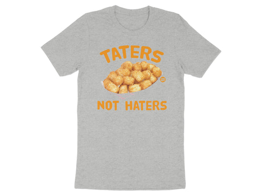Taters Not Haters Graphic Printed T-shirt product