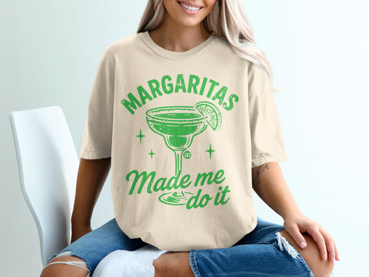 Margaritas Made Me Do It Graphic Tee