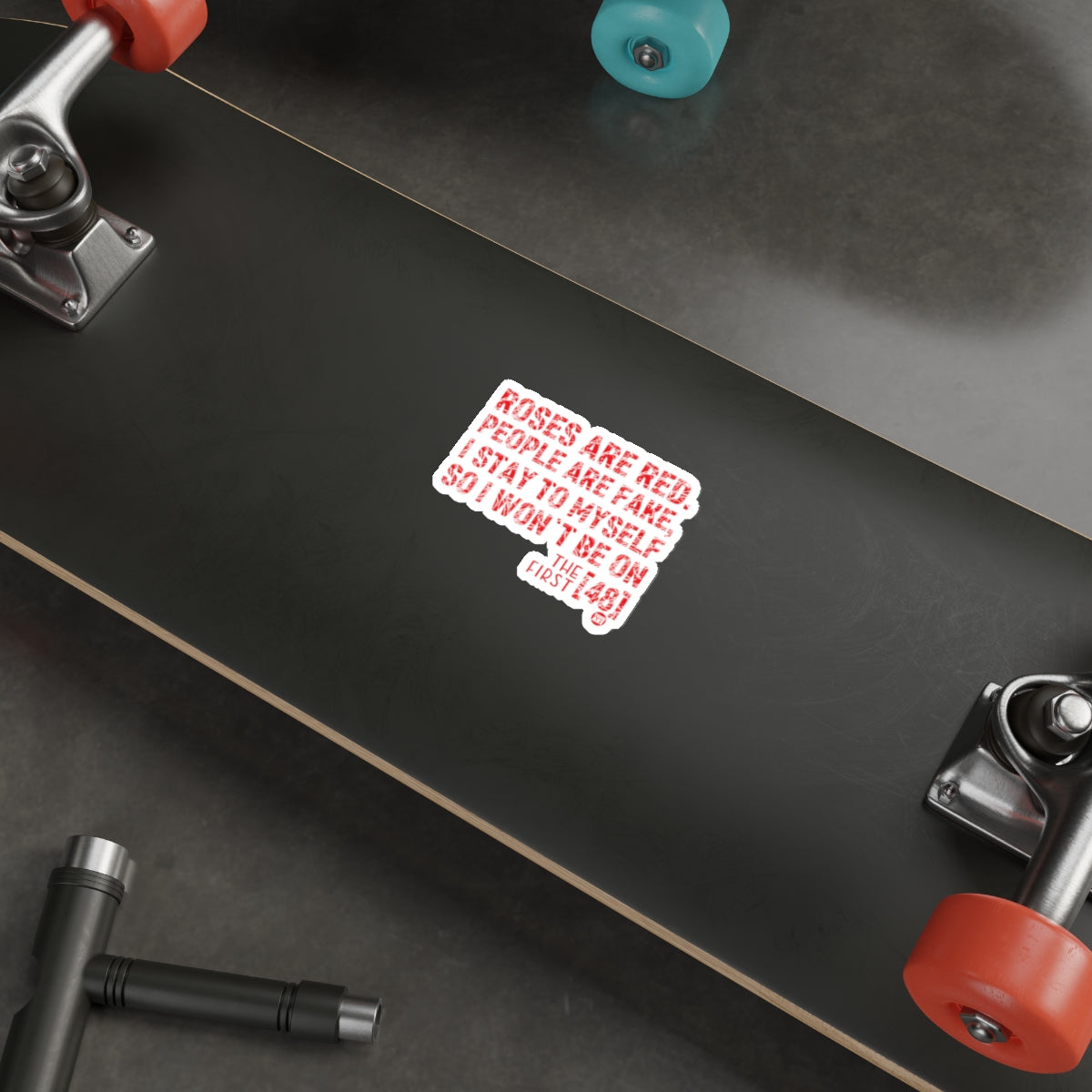 Roses Are Red People Are Fake I Stay To Myself Sticker product type