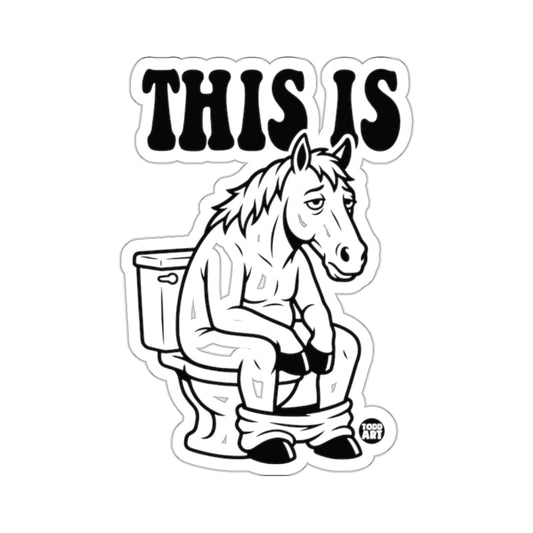 THIS IS Horse Toilet Humorous Bathroom Humor product type
