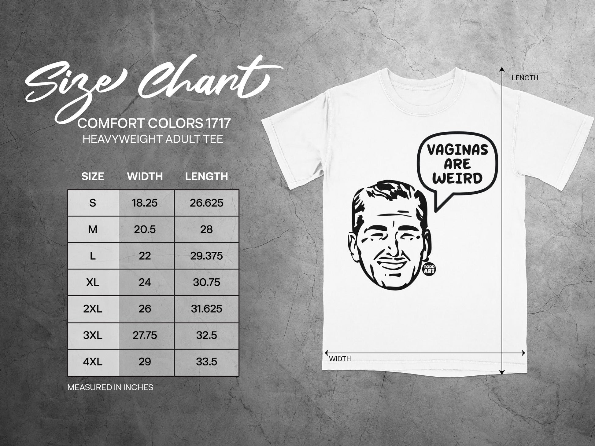 White t-shirt size chart with graphic of man and text "Vaginas Are Weird".