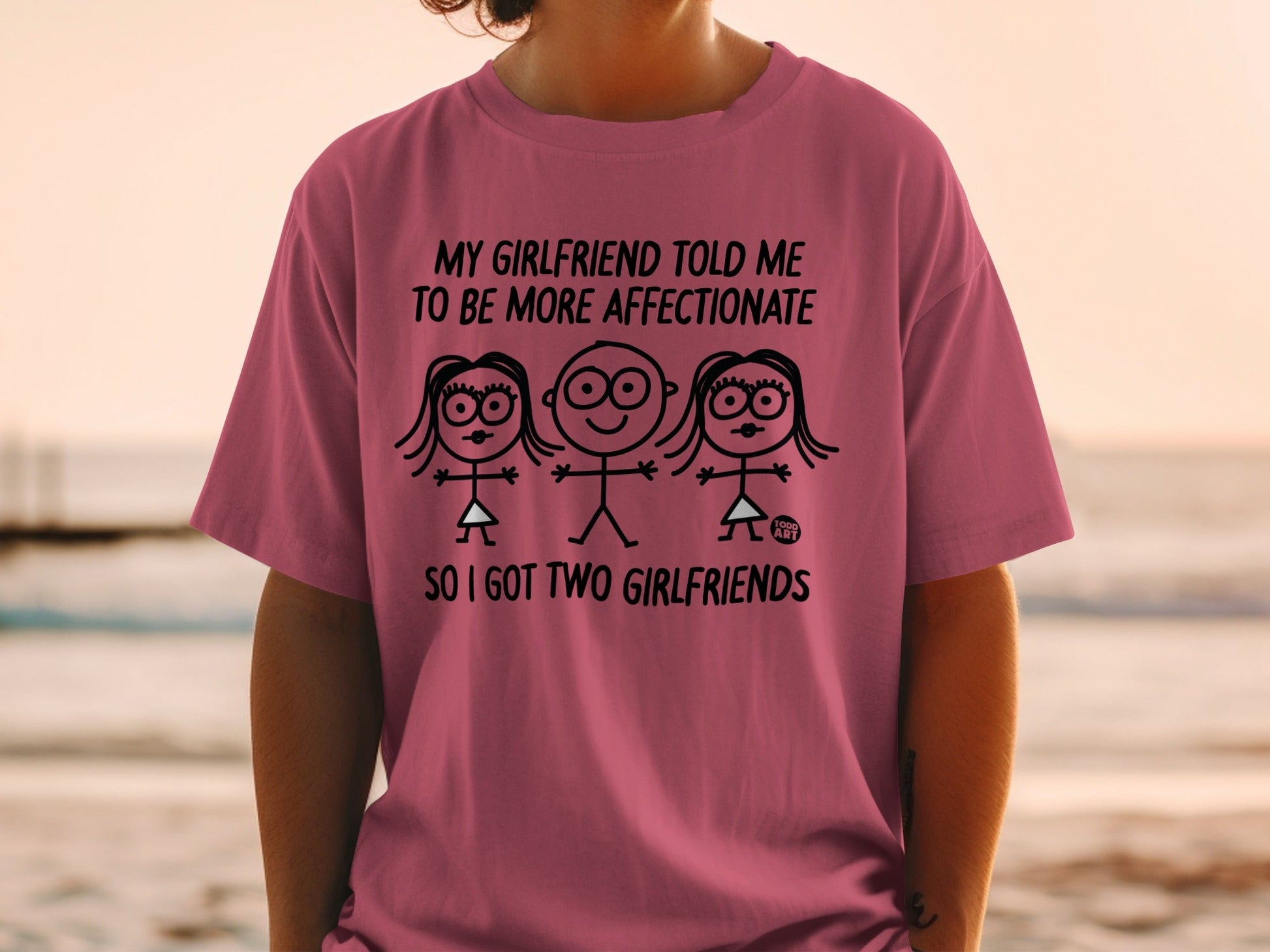 My Girlfriend Told Me To Be More Affectionate Shirt