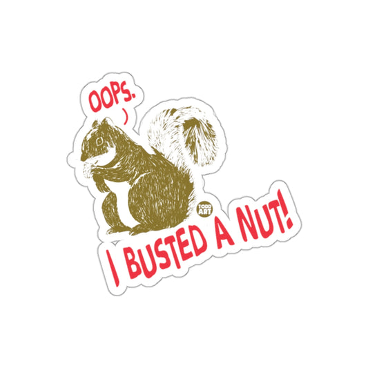 Squirrel Says Oops I Busted A Nut Funny Stickers