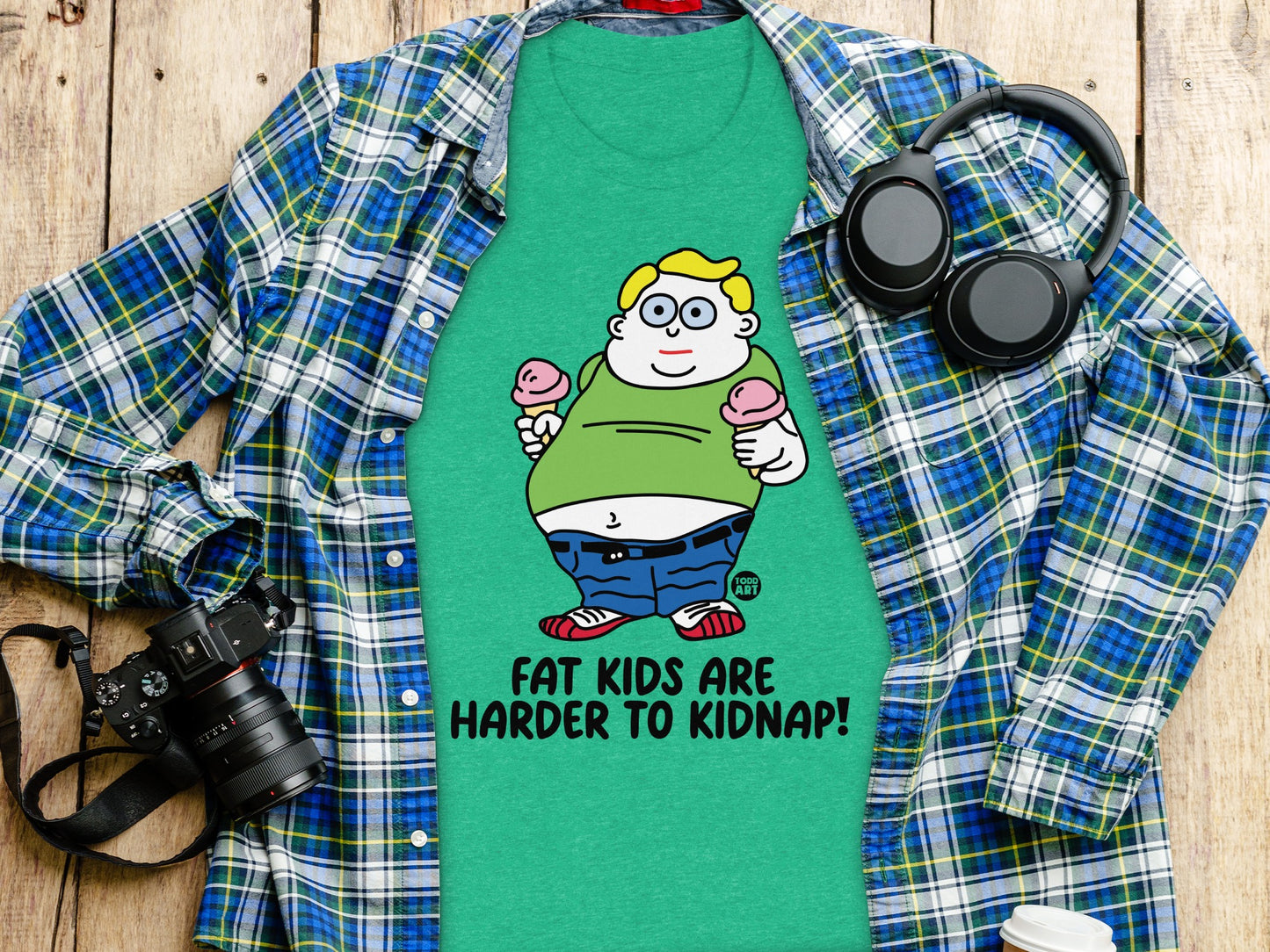 Fat Kids Are Harder to Kidnap t-shirt product