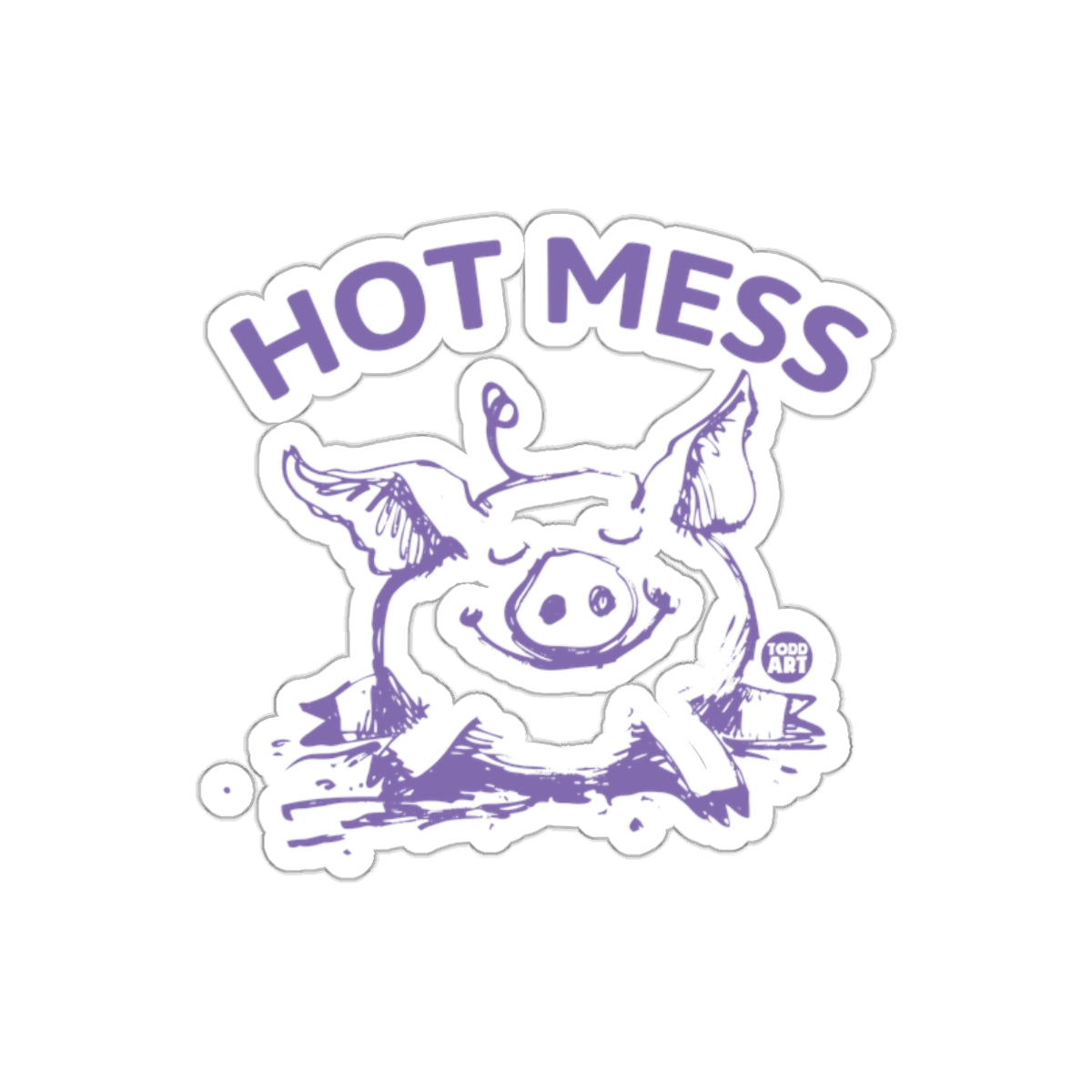 Hot Mess Pig Illustration Todd Art Branded Stickers
