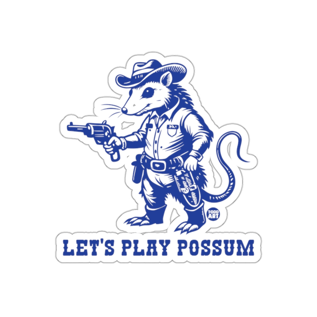 Cowboy Possum Lets Play Possum Design Illustration sticker