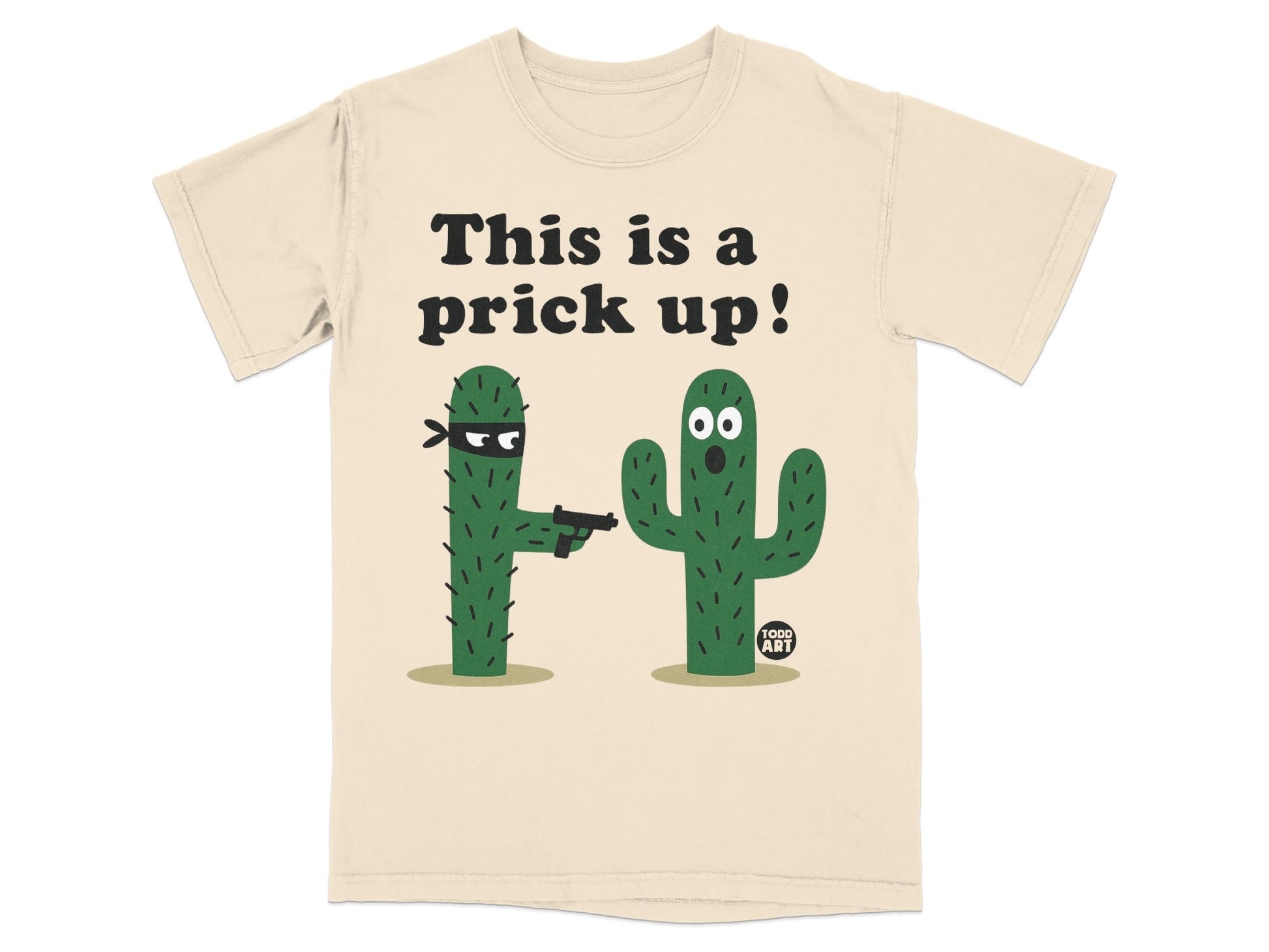 This Is A Prick Up Funny Cactus Graphic T-Shirt