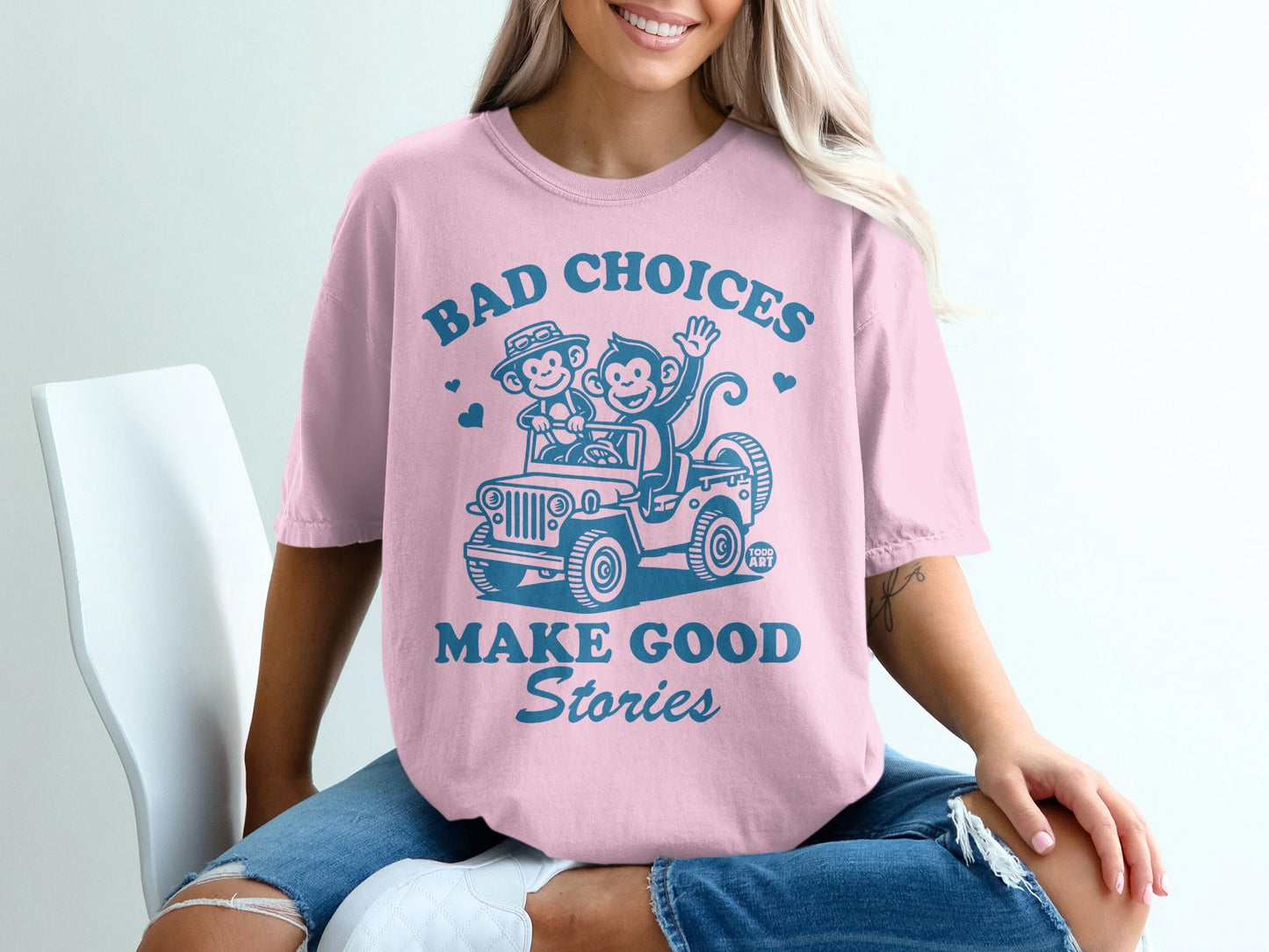 Two monkeys in a jeep with text "BAD CHOICES MAKE GOOD STORIES".