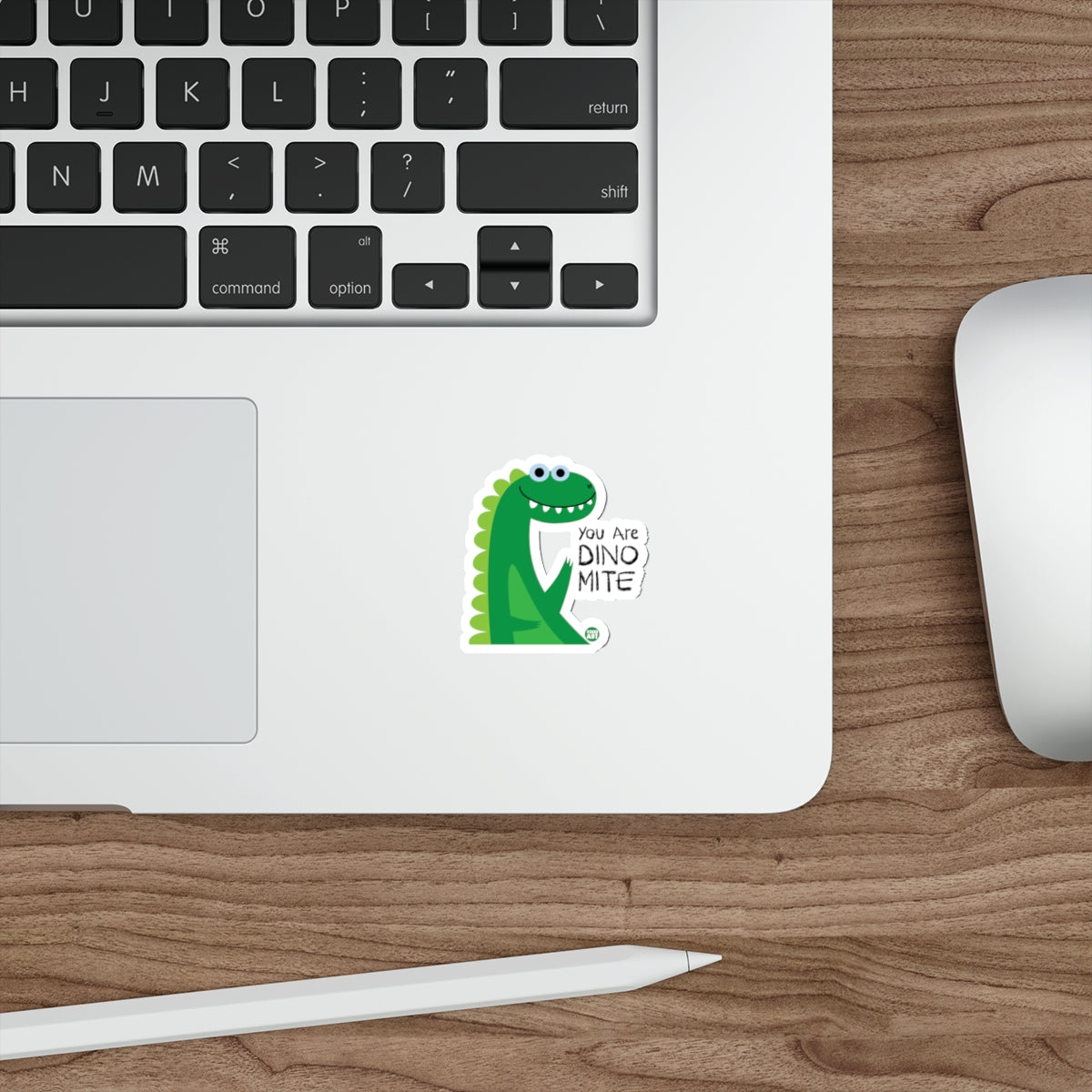 Cute Dino You Are Dino-Mite Sticker for Laptops