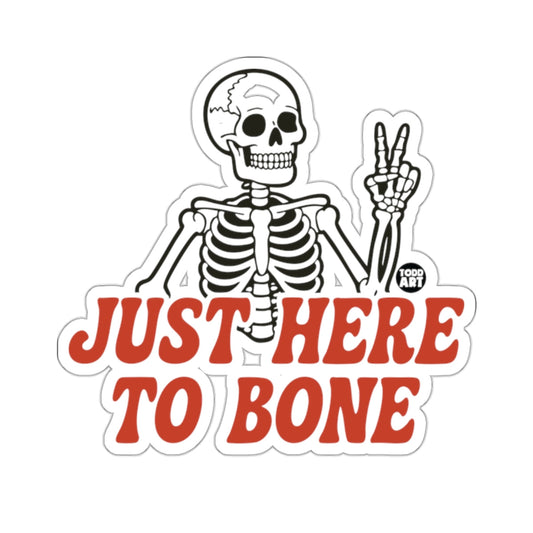 Skeleton Peace Sign Just Here To Bone Funny Sticker 