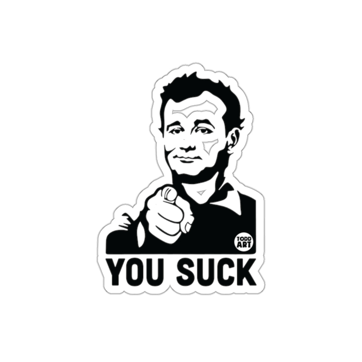 You Suck Finger Pointing Art by Todd Art Stickers