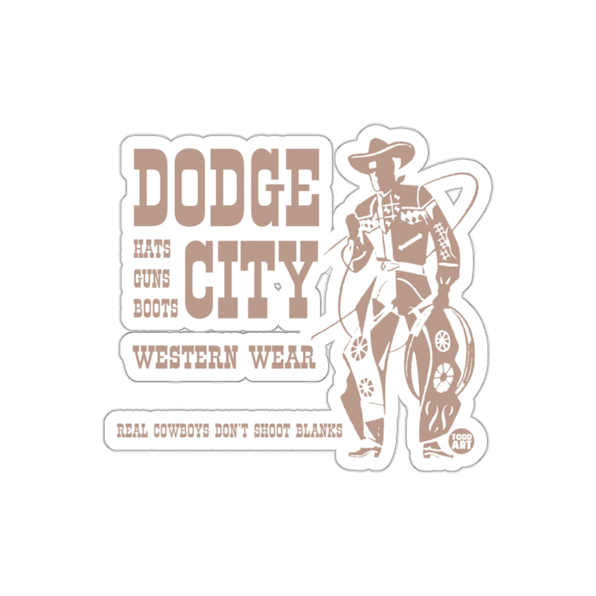 Dodge City Western Wear Cowboy Illustration Funny Stickers