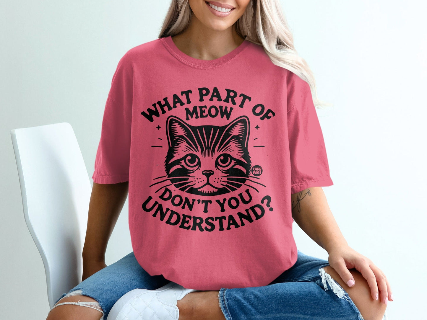 What Part Of Meow Don't You Understand Cat T-shirt