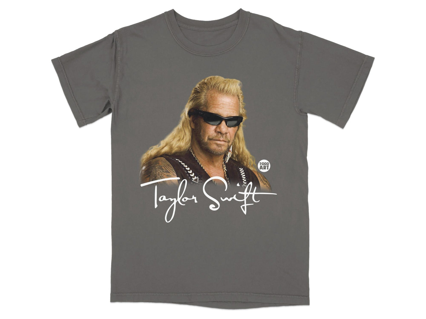 T-shirt featuring Dog the Bounty Hunter with "Taylor Swift" text.
