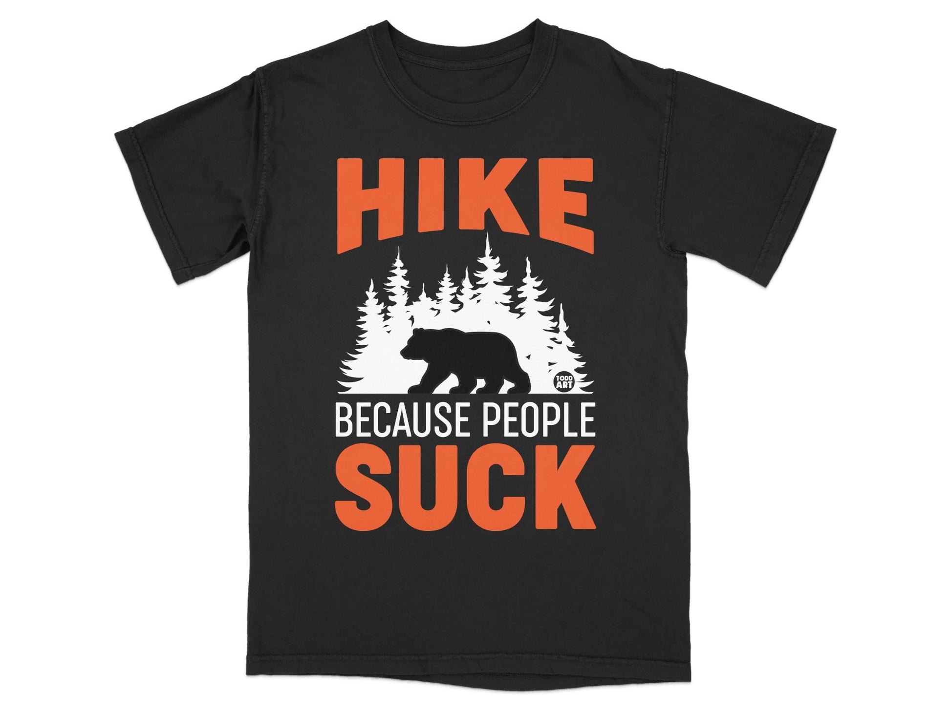 Hike Because People Suck T-Shirt Outdoor Enthusiast Tee