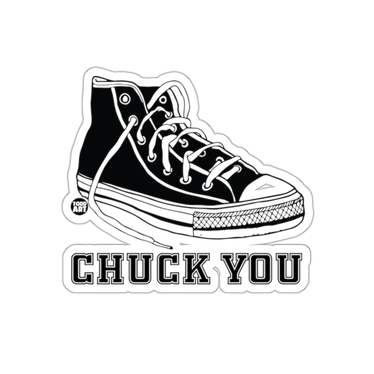 Chuck You High Top Sneakers Graphic Art Sticker