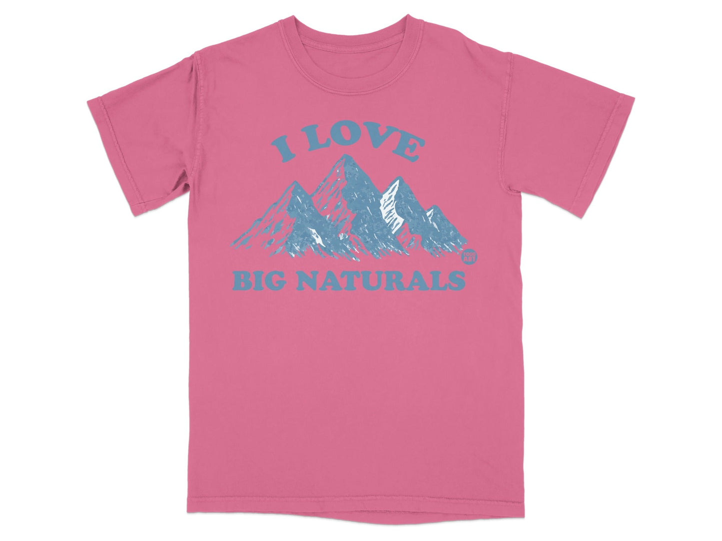 Pink t-shirt with "I LOVE BIG NATURALS" text and mountain graphic.