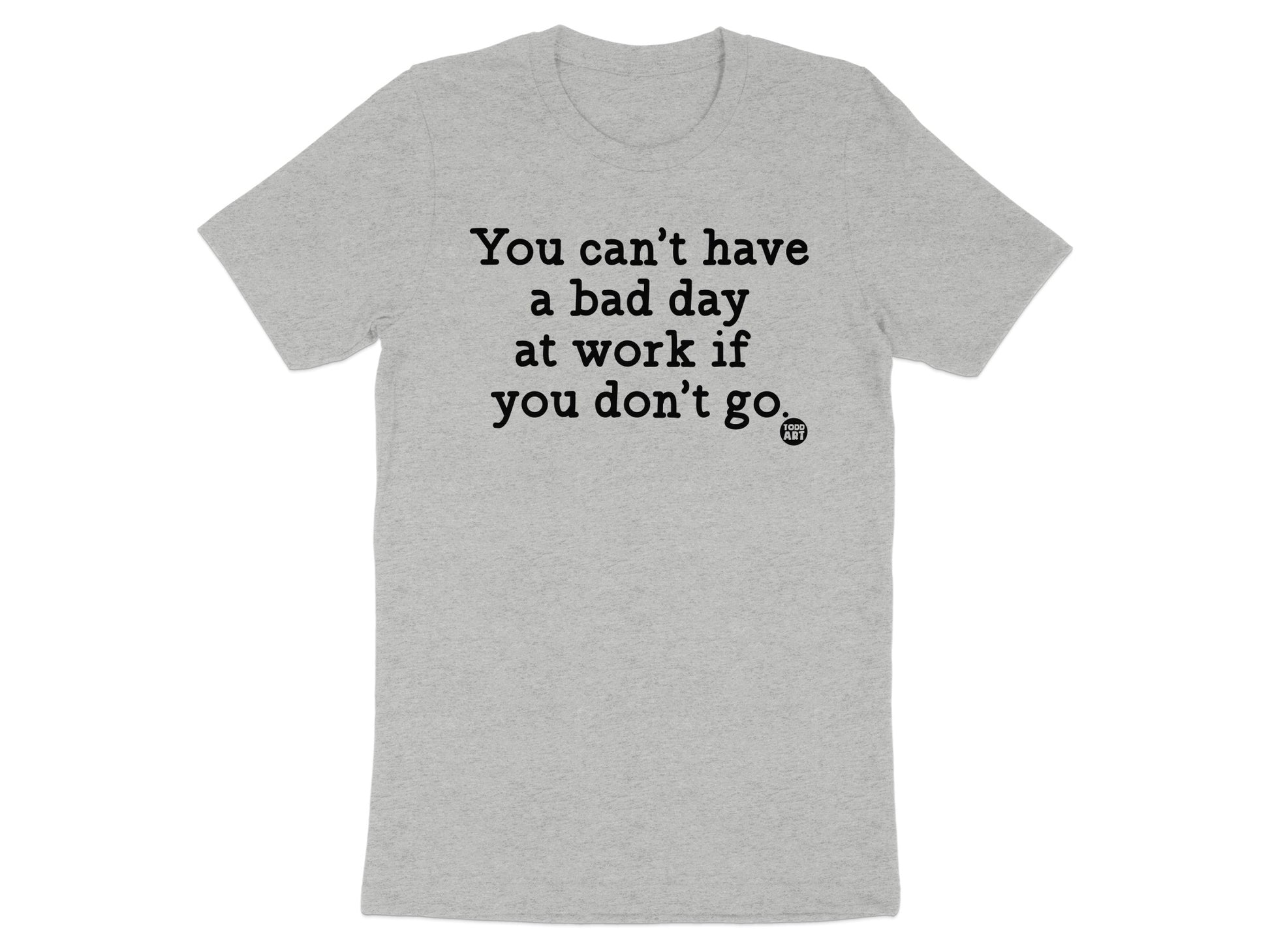 You can't have a bad day if you don't go product type