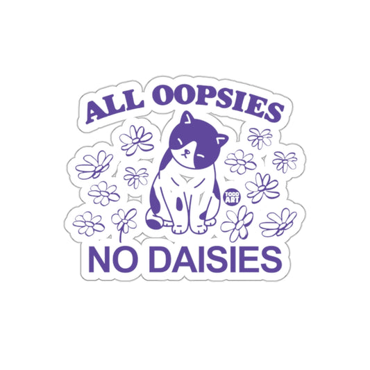 All Oopsies No Daisies Cat and Flowers Purple Stickers
