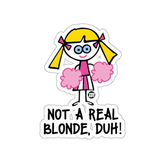 Not A Real Blonde Duh Girl Cheerleader Sticker