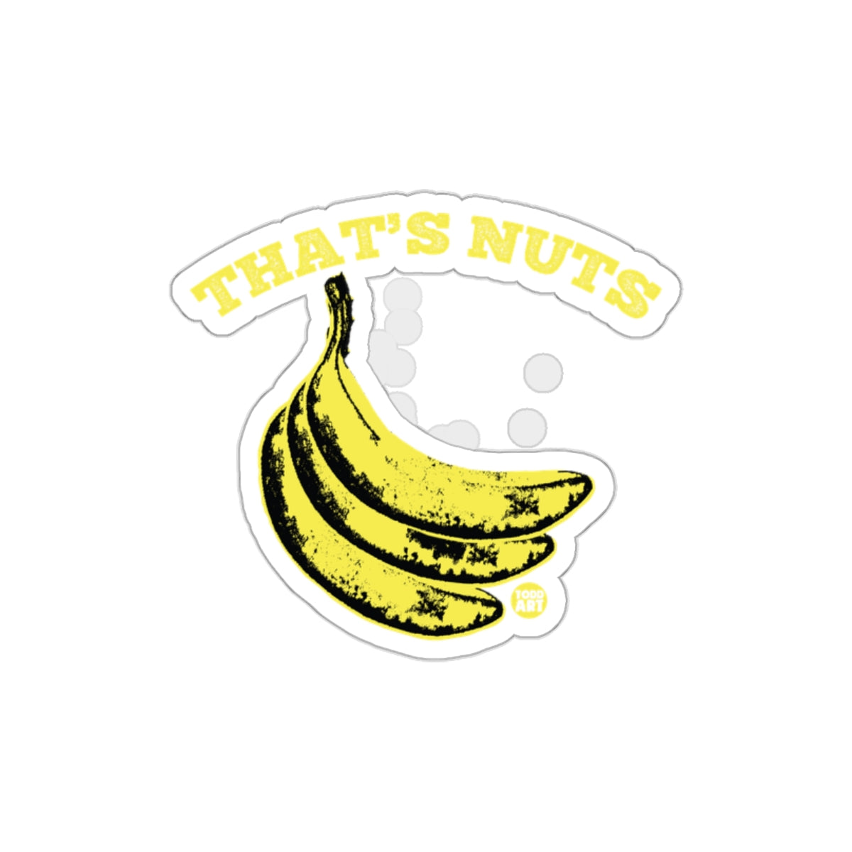 That's Nuts Banana Graphic Sticker Fun Design Sticker