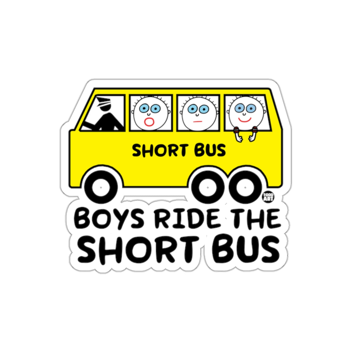 Boys Ride The Short Bus Funny Humor Sticker