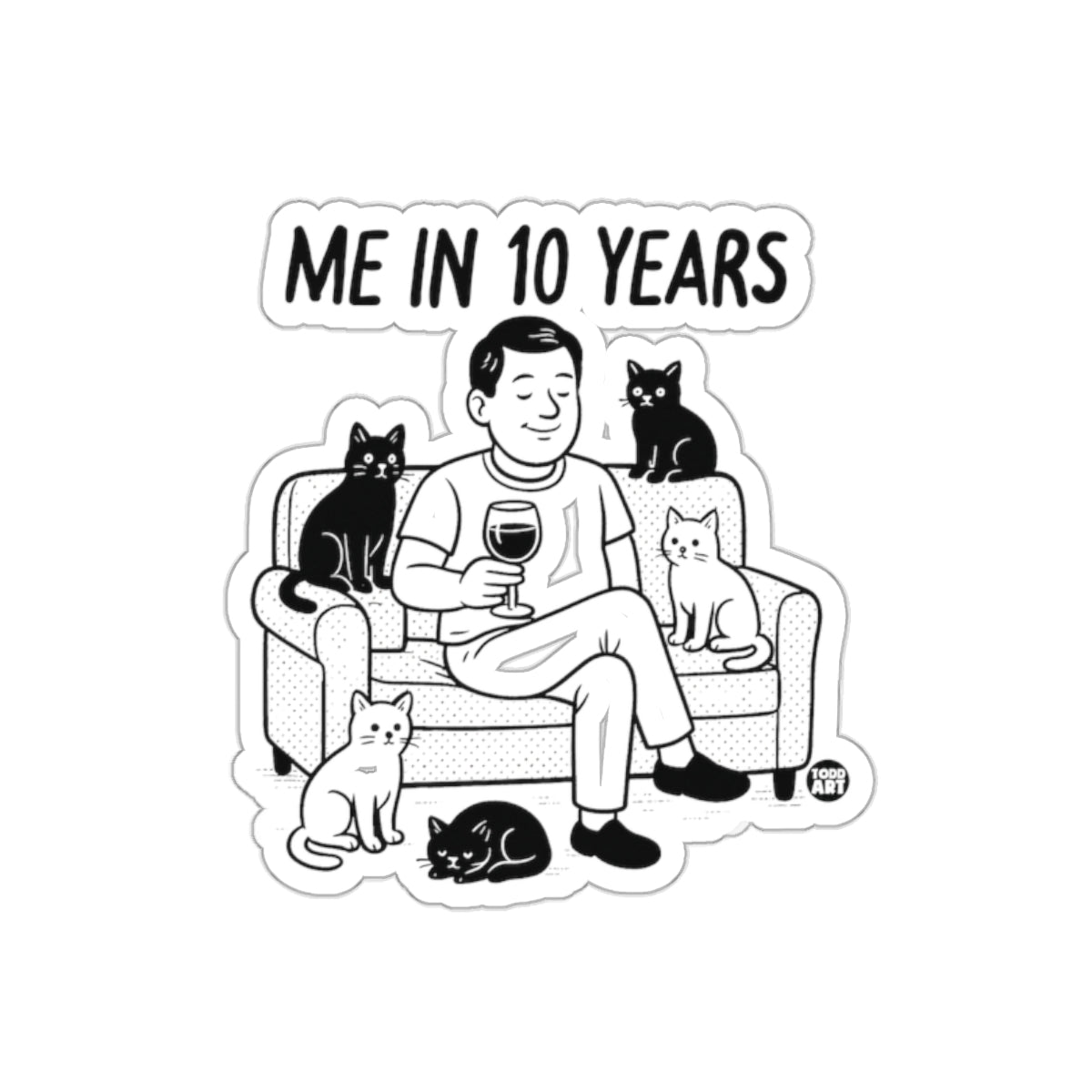 Me In 10 Years Cat Lover Humorous Sticker