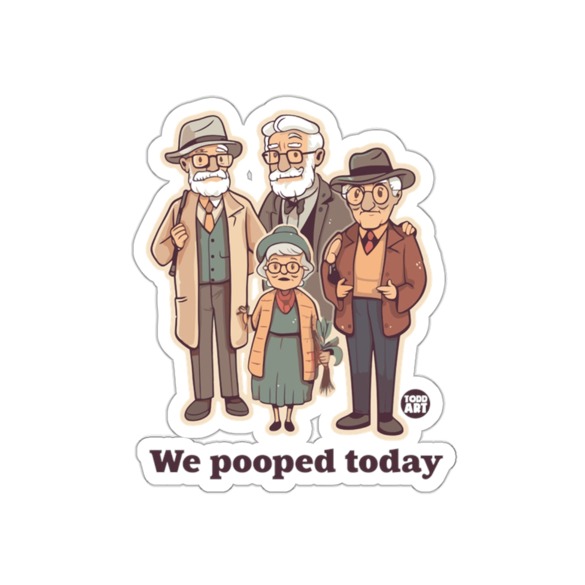 We Pooped Today Senior Citizens Group Cartoon Stickers
