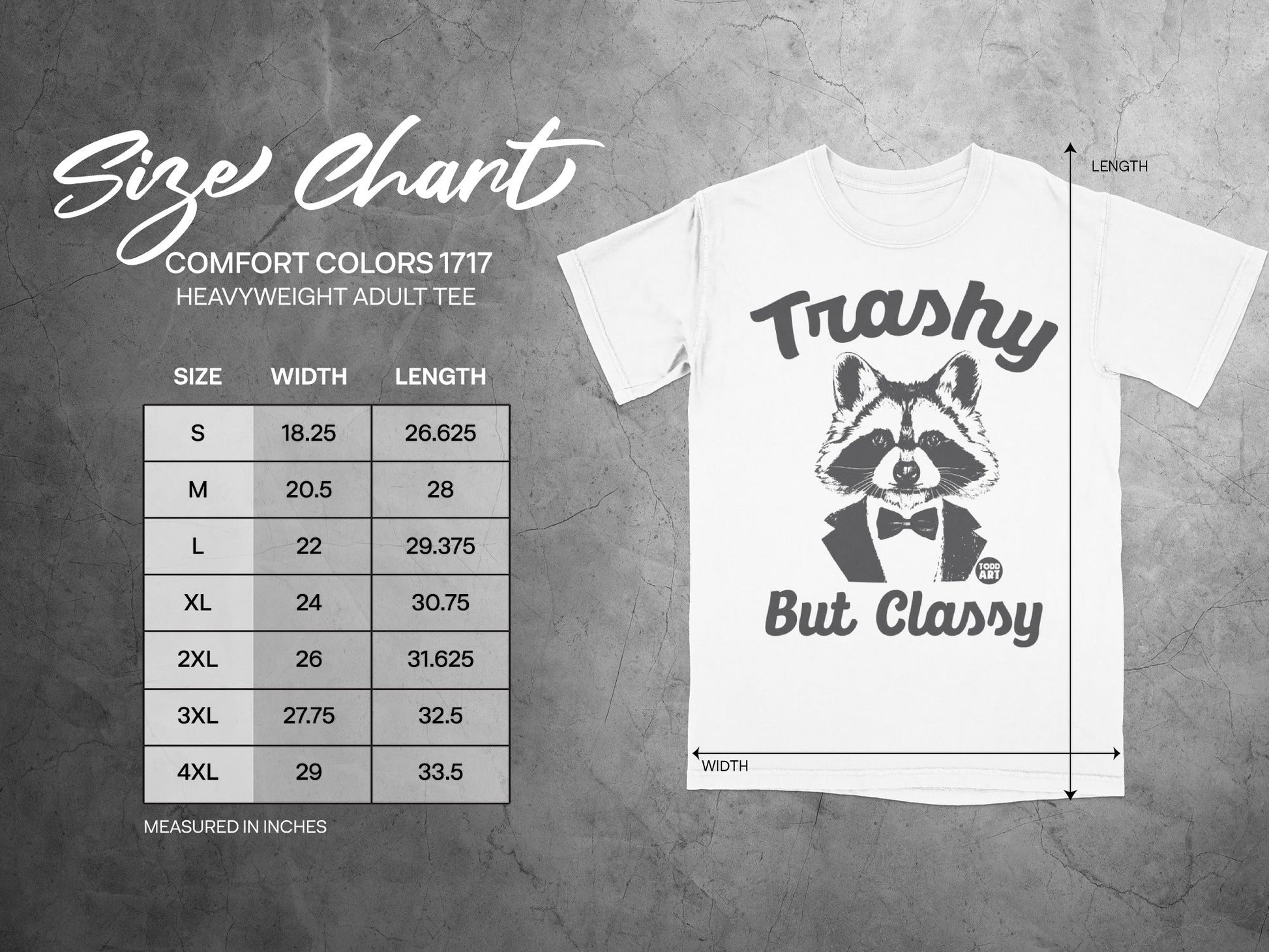 Comfort Colors size chart for Heavyweight Adult Tee with Trashy But Classy design.