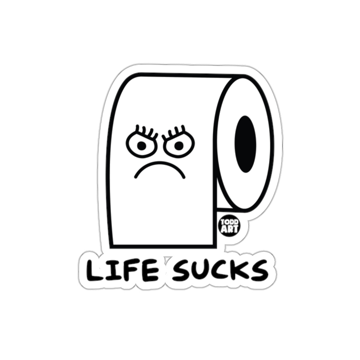 Life Sucks Toilet Paper with Angry Face Outline sticker