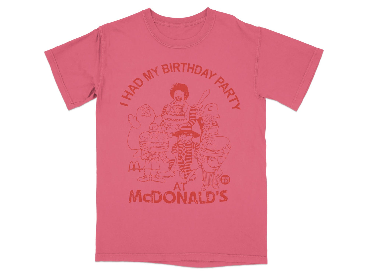 Pink t-shirt with "I HAD MY BIRTHDAY PARTY AT McDONALD'S" and cartoon characters.