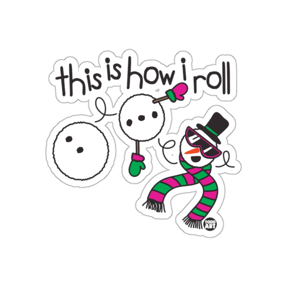 This Is How I Roll Funny Snowman Sticker Decal