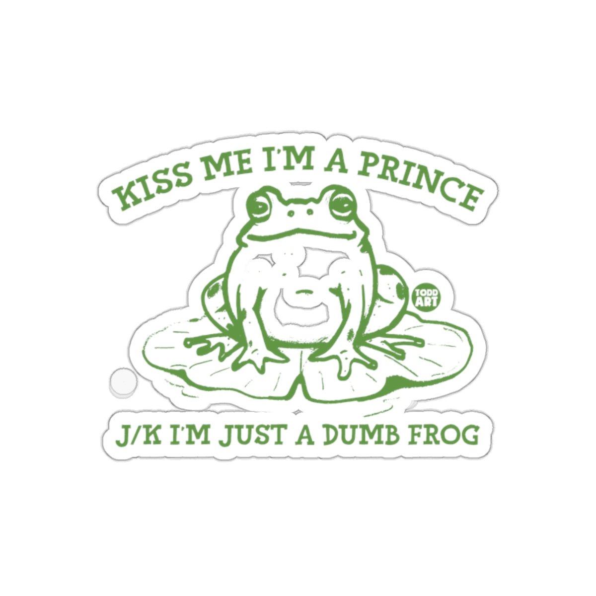 Kiss Me I'm A Prince Funny Frog Sticker