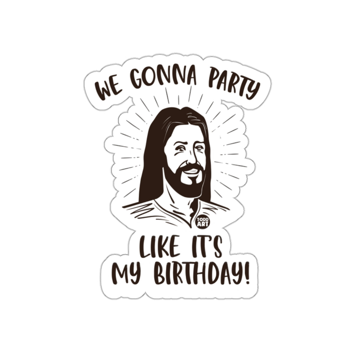 We Gonna Party Like It's My Birthday product