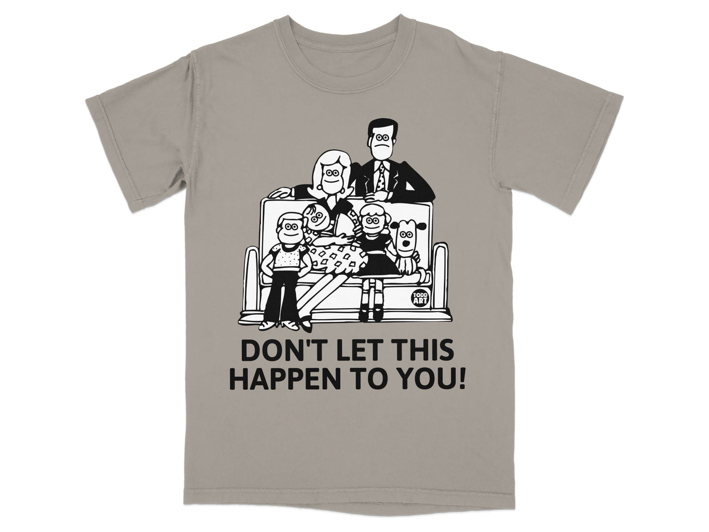Cartoon family sitting on couch with text "DON'T LET THIS HAPPEN TO YOU!"