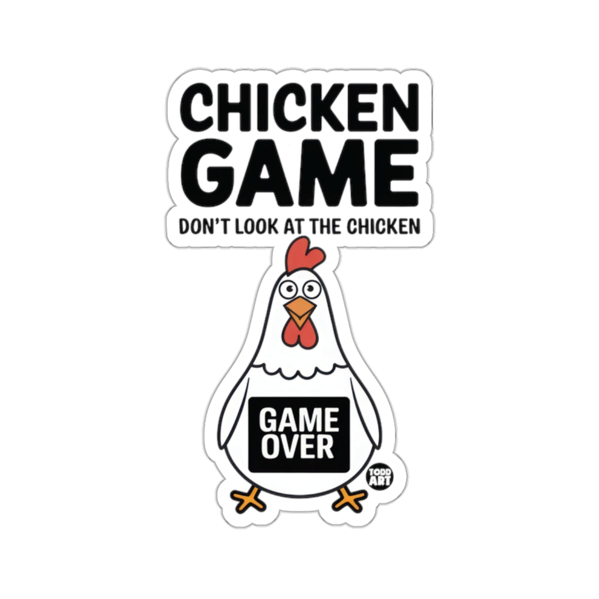 CHICKEN GAME DON'T LOOK AT THE CHICKEN GAME OVER product type