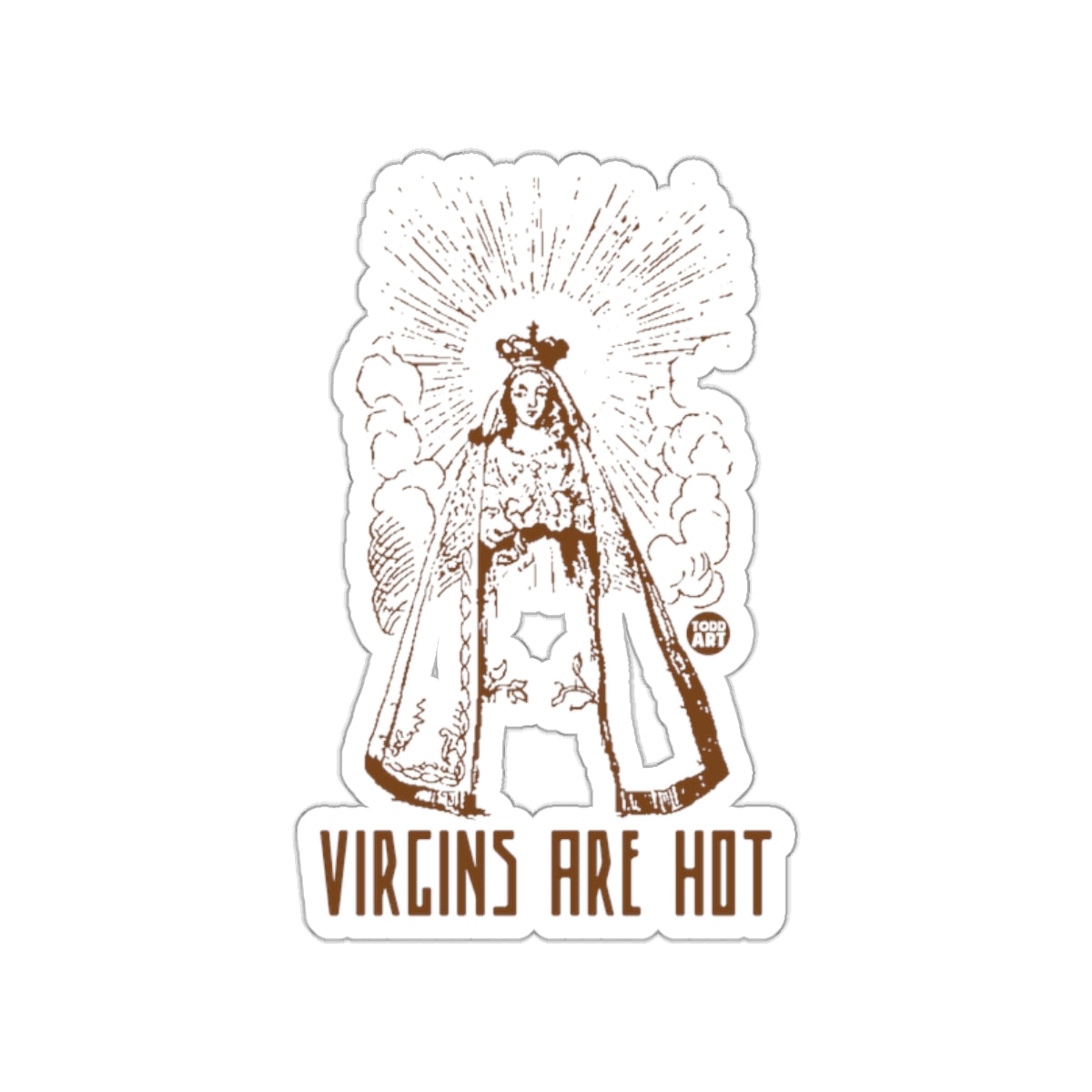 Virgins Are Hot Unique Sticker Decal Artwork