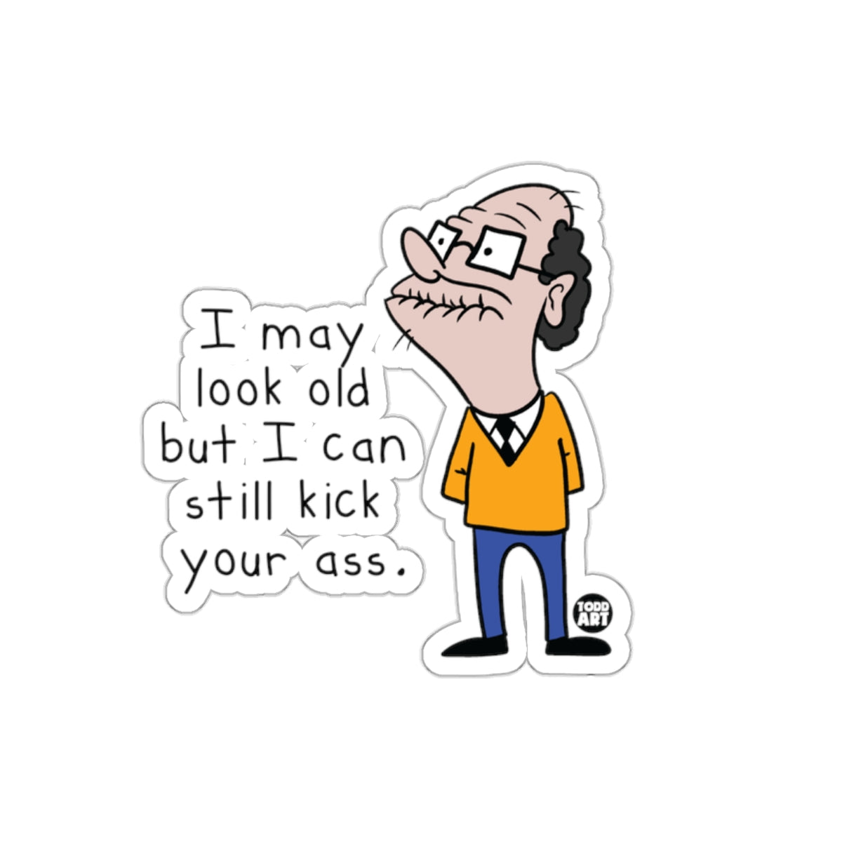 Funny Cartoon Character with Humorous Quote Sticker