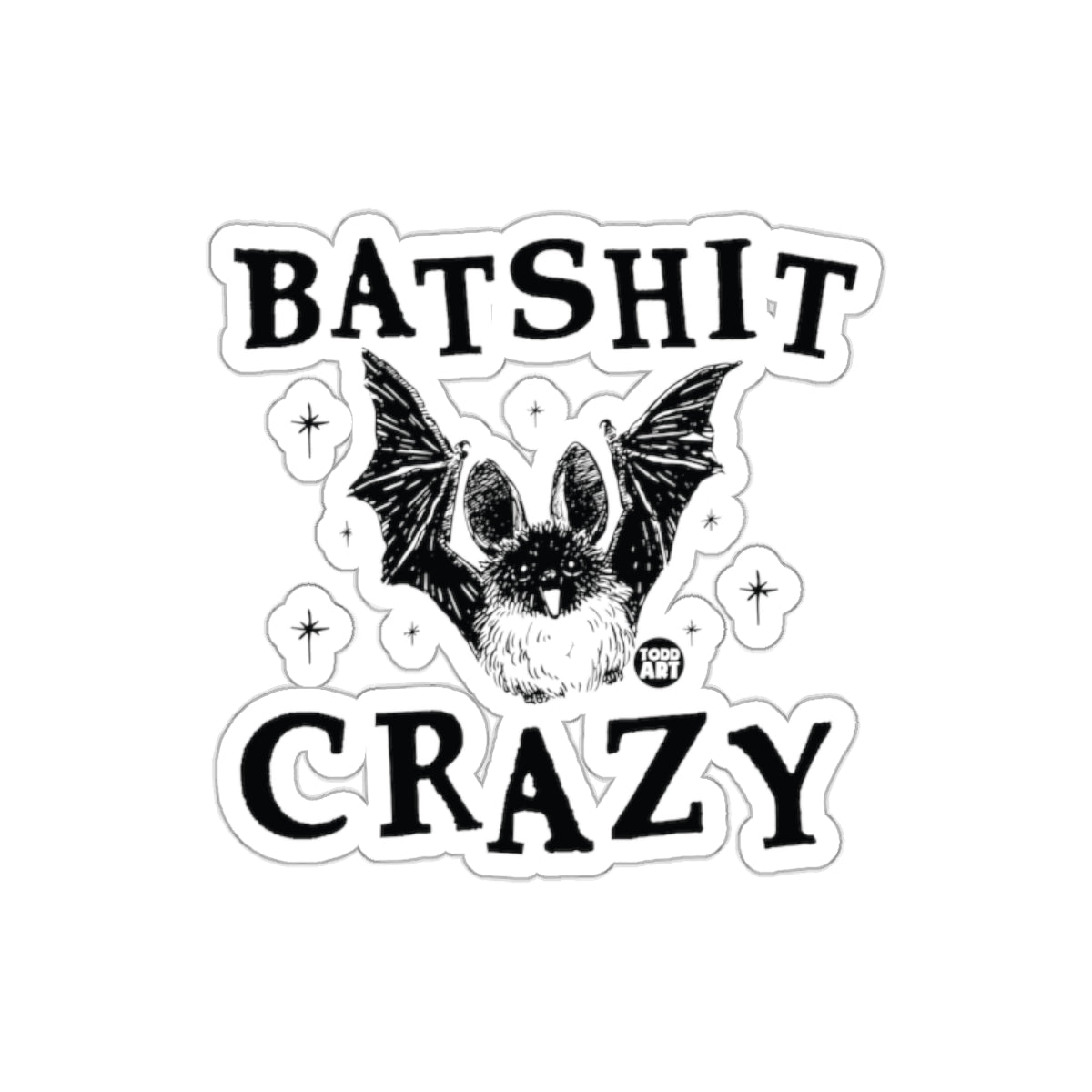 Batshit Crazy Sticker Funny Bat Design for Unique Style