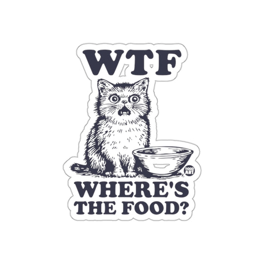 WTF Where's The Food Cat Sticker for Funny Decor