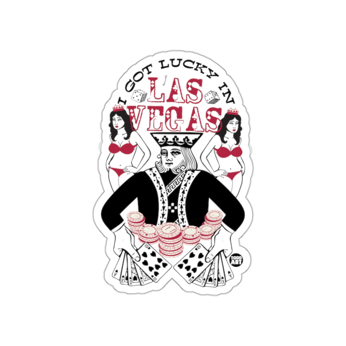 I Got Lucky In Las Vegas King of Clubs Sticker