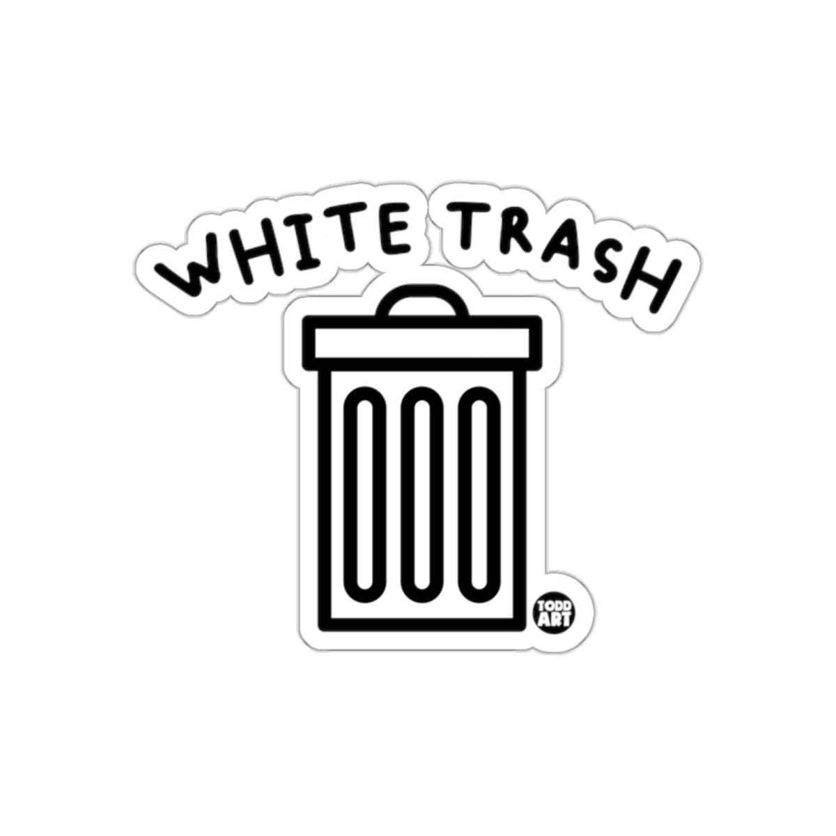 White Trash Garbage Can Sticker Unique Design Decor