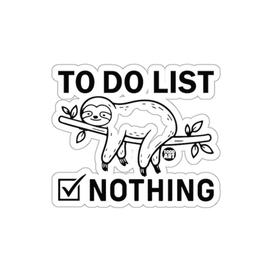 Sloth To Do List Nothing Complete Relax Funny sticker