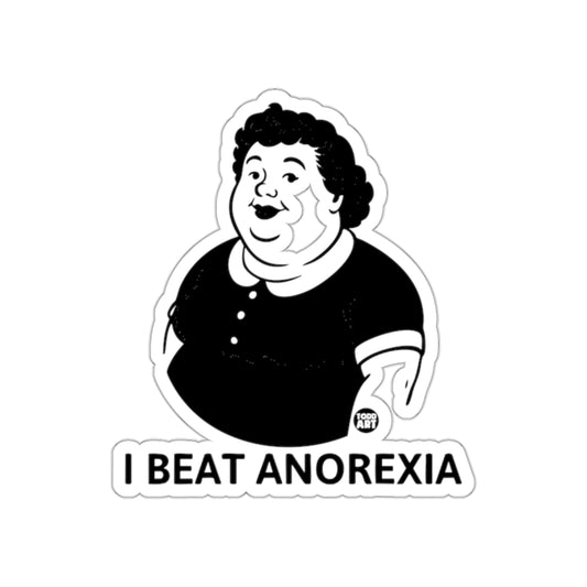 I Beat Anorexia Humorous Sticker for Fun Decor