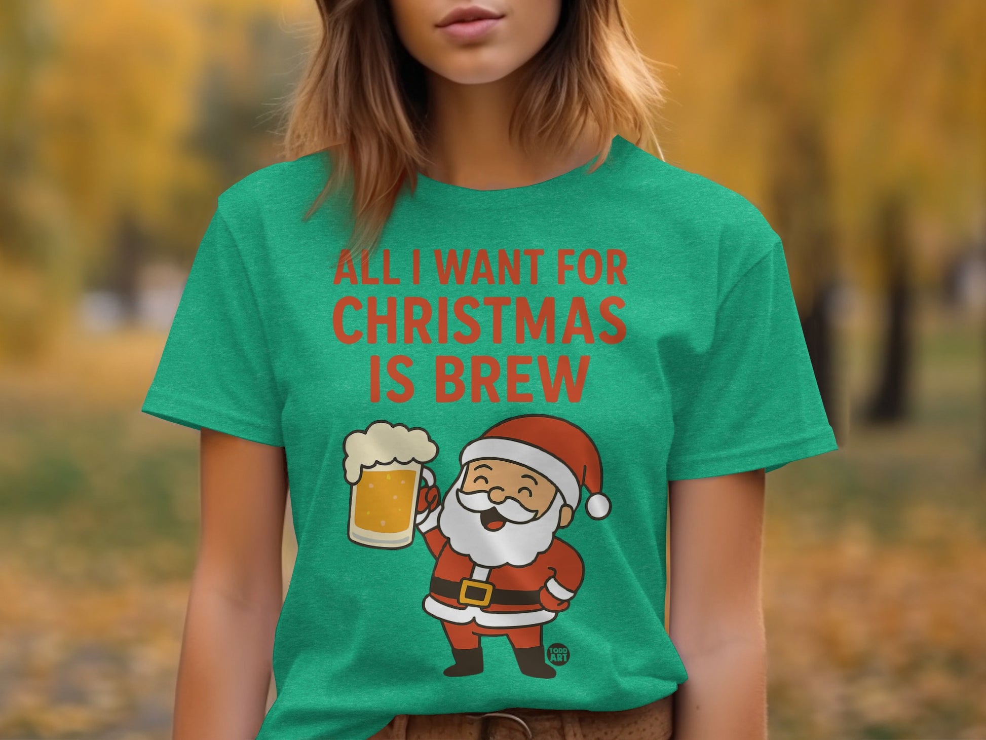 All I Want for Christmas is Brew Santa Shirt