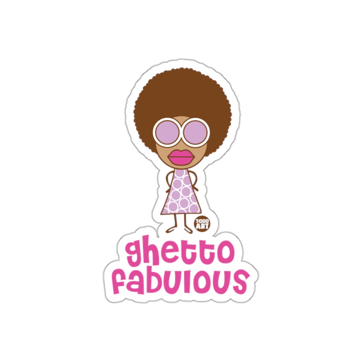 Ghetto Fabulous Funky Retro Design Sticker