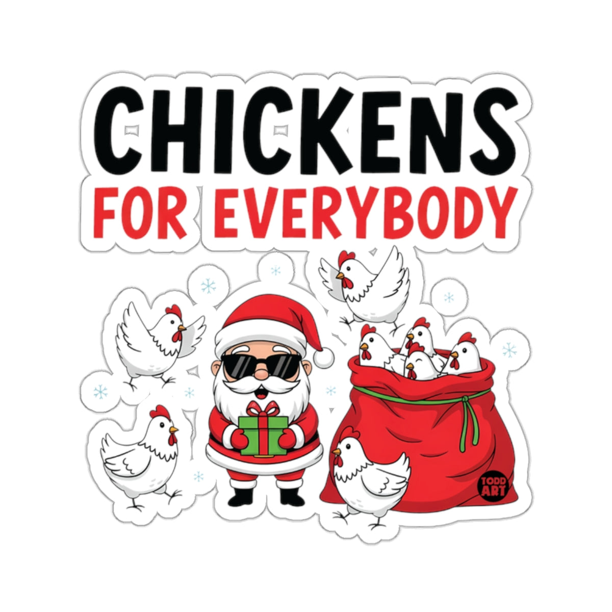 Funny Santa Chickens For Everybody Christmas Holiday 